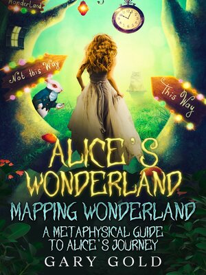 cover image of Alice's Wonderland Mapping Wonderland